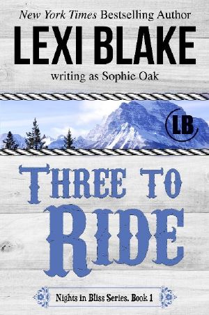 [Nights in Bliss 01] • Three to Ride